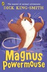 Magnus Powermouse - Dick King-Smith - 9780141318202