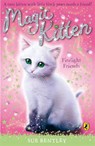 Magic Kitten: Firelight Friends - Sue Bentley - 9780141321998
