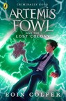 Artemis Fowl and the Lost Colony - Eoin Colfer - 9780141339146