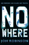 Nowhere (Nowhere Book 1) - Jon Robinson - 9780141346540