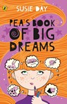Pea's Book of Big Dreams - Susie Day - 9780141375311