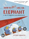 How to fly like an elephant - Nemoto k - 9780141388380
