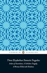 Three Elizabethan Domestic Tragedies - Keith Sturgess ; Thomas Heywood - 9780141389813