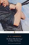 The Woman Who Rode Away, St. Mawr, The Princess - D. H. Lawrence - 9780141441665