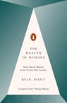 The Wealth of Humans - Ryan Avent - 9780141981185