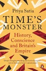 Time's Monster - Priya Satia - 9780141993928