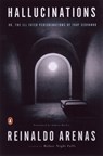 Hallucinations - Reinaldo Arenas - 9780142000199