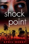Shock Point - April Henry - 9780142412404