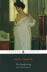 The Awakening and Selected Stories - Kate Chopin - 9780142437322