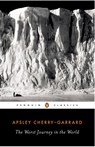 Cherry-Garrard, A: Worst Journey in the World - Apsley Cherry-Garrard - 9780143039389