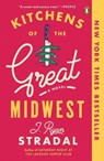 Stradal, J: Kitchens of the Great Midwest - STRADAL,  J. Ryan - 9780143109419