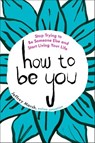 How to be You - Jeffrey Marsh - 9780143110125