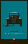 The Man Who Had All the Luck - Arthur Miller - 9780143110279