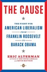 The Cause - Eric Alterman - 9780143121640
