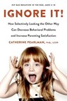 Ignore it! - PEARLMAN,  Catherine (Catherine Pearlman) - 9780143130338