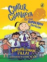 Chatur Chanakya and the Himalayan Problem - Radhakrishnan Pillai - 9780143441649
