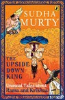The Upside-Down King - MURTY,  Sudha - 9780143442332