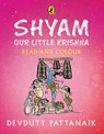 Shyam, Our Little Krishna - Devdutt Pattanaik - 9780143453697