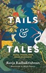 Tails and Tales - Reeja Radhakrishnan - 9780143454083