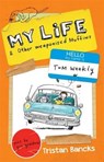 My Life and Other Weaponised Muffins - BANCKS,  Tristan - 9780143781066