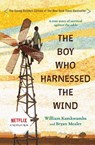 The Boy Who Harnessed the Wind - William Kamkwamba ; Bryan Mealer - 9780147510426