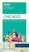 Fodor's Chicago 25 Best - Fodor's Travel Guides - 9780147547040