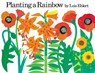 Planting a Rainbow - Lois Ehlert - 9780152046330