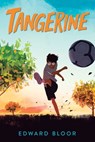 Tangerine - Edward Bloor - 9780152057800