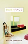 BABYFACE - Norma Fox Mazer - 9780152062774