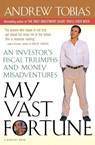 My Vast Fortune - Andrew P. Tobias - 9780156006224