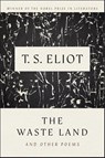The Waste Land and Other Poems - T S Eliot - 9780156948777
