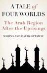 A Tale of Four Worlds - OTTAWAY,  David ; Ottaway, Marina - 9780190061715