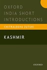 Kashmir - CHITRALEKHA (JAMES PINCKNEY HARRISON PROFESSOR,  History, James Pinckney Harrison Professor, History, The College of William & Mary, Virginia, US) Zutshi - 9780190121419