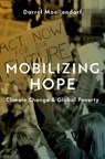 Mobilizing Hope - Darrel (Professor of International Political Theory and Professor of Philosophy Moellendorf - 9780190875619