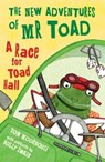 The New Adventures of Mr Toad: A Race for Toad Hall - Tom ( Moorhouse - 9780192746733