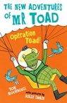 The New Adventures of Mr Toad: Operation Toad! - TOM (,  Oxford, UK) Moorhouse - 9780192746795