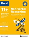 Bond 11+ Non-verbal Reasoning Assessment Papers 8-9 years (for GL Assessment & other 11 plus exams) - Andrew Baines ; Bond 11+ - 9780192779953