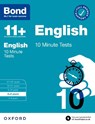 Bond 11+ English 10 Minute Tests with Answer Support 8-9 years (for GL Assessment & other 11 plus exams) - Sarah Lindsay ; Bond 11+ - 9780192784957