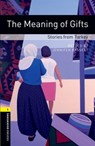 Oxford Bookworms Library: Level 1:: The Meaning of Gifts: Stories from Turkey - Jennifer Bassett - 9780194789271