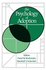 The Psychology of Adoption - David M. (Professor Brodzinsky ; Marshall D. (Professor Emeritus Schechter - 9780195082739