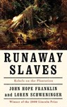 Runaway Slaves - John Hope (James B. Duke Emeritus Professor of History Franklin ; Loren (Professor of History Schweninger - 9780195084498