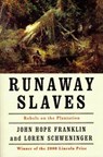 Runaway Slaves - John Hope (James B. Duke Emeritus Professor of History Franklin ; Loren (Professor of History Schweninger - 9780195084511