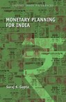 Monetary Planning for India - SURAJ B. (FORMERLY PROFESSOR OF MONETARY PLANNING,  Delhi School of Economics) Gupta - 9780195637465