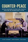 Counter-Peace - Oliver P. (Professor of International Politics Richmond ; Sandra (Senior Lecturer in International Relations and Peace and Conflict Studies Pogodda ; Gezim (Associate Professor of Peace and Conflict Studies Visoka - 9780197550304