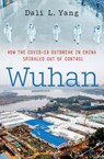 Wuhan - Dali L. (William C. Reavis Professor of Political Science Yang - 9780197756263