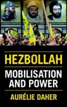 Hezbollah: Mobilization and Power - Aurélie Daher - 9780197787083