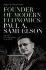 Founder of Modern Economics: Paul A. Samuelson - Roger E. (Emeritus Professor of Economics Backhouse - 9780197812822