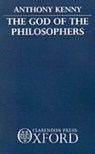 The God of the Philosophers - Anthony Kenny - 9780198249689