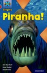 Project X Origins: Dark Blue Book Band, Oxford Level 15: Endangered: Piranha! - Jan Burchett ; Sara Vogler - 9780198303398