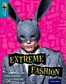 Oxford Reading Tree TreeTops inFact: Level 9: Extreme Fashion - Claire Llewellyn - 9780198306375